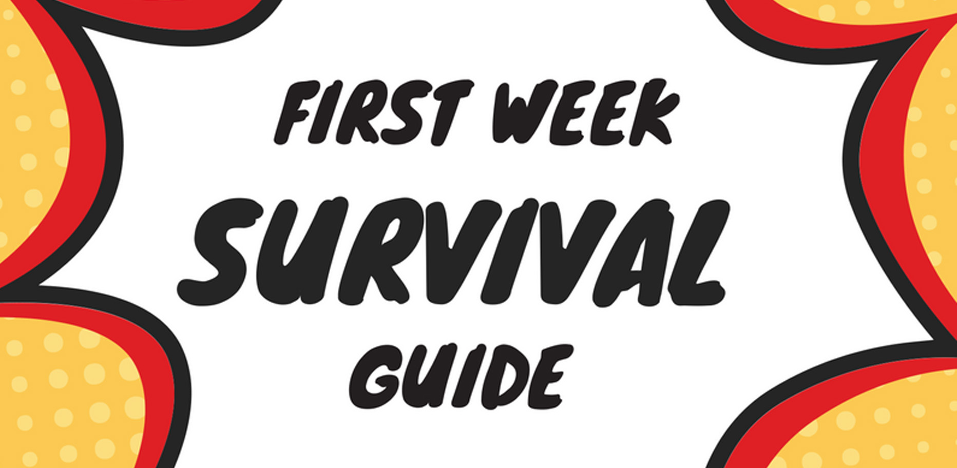 First week survival guide